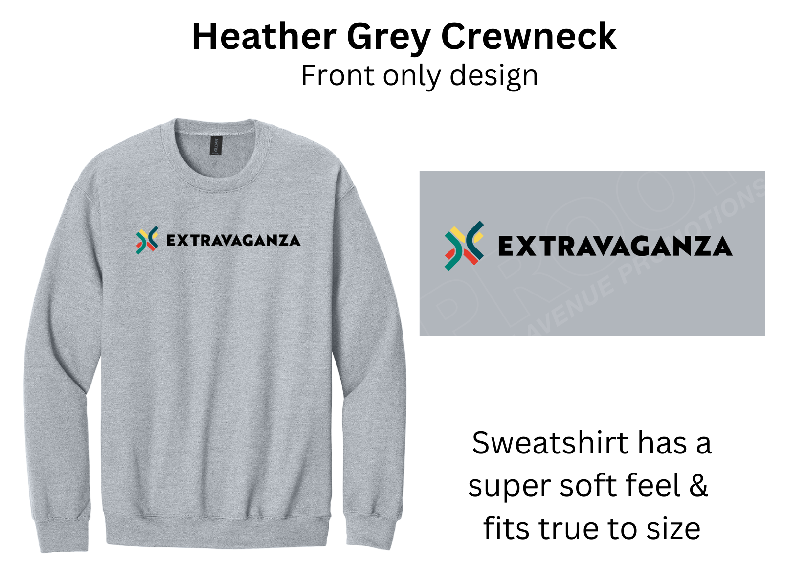 Ext26 Shirt design Extravaganza logo on a heather grey crewneck sweatshirt